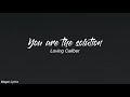 You're the Solution Lyrics - Loving Caliber @magarlyrics