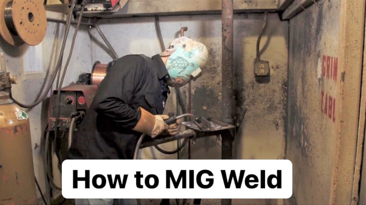 How To MIG Weld: MIG Welding 101 For Beginners - YouTube