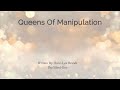 Queens Of Manipulation