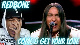 OMG... WHO ARE THEY?? REDBONE - COME AND GET YOUR LOVE | REACTION