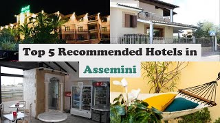 Top 5 Recommended Hotels In Assemini | Best Hotels In Assemini
