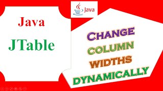 Java JTable Ep.06 - Customize Column Widths Dynamically