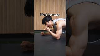 Plank too easy? Try this HARD MODE PLANK