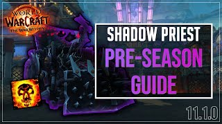 Shadow Priest Pre-Season Survival Guide (11.1)