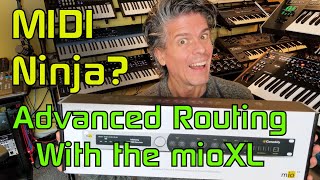 Advanced MIDI Routing: Configuring and Using the iConnectivity mioXL