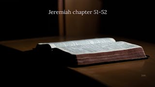 The Holy Bible | 13th book Jeremiah Chapter 51-52 | NIV