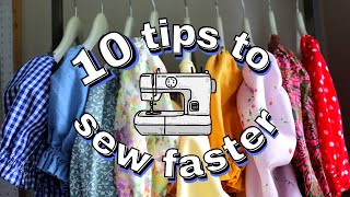 How to Sew with Efficiency! 10 tips to Sew Faster!