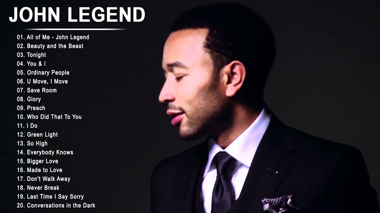 John Legend Greatest Hits Full Album Vol 1 Youtube