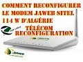 Comment configurer modem Jaweb Sitel DS 114 W d'Algérie Télécom en cas de perte de configuration