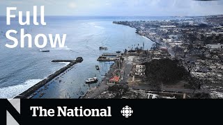 CBC News: The National | Maui wildfires, Poland surveillance, Amazon pileup