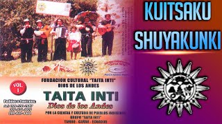 TAITA INTI - Kuitsaku Shuyakunki Vol. 1 ▷ (Audio Official) ◄