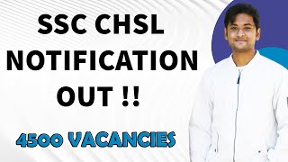 SSC CHSL  Notification Out | 4500 Vacancies | SSC Notification | CHSL | Central gov Jobs | Rahul