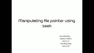 Manipulating file pointer using seek