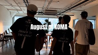 KOMA - August of KOMA