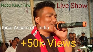 Nabo kisur Taw Live Show Jonai #mising#Ko#Jonai ki song poisang ko lagi