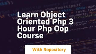 Learn object oriented php 3 hour php oop course