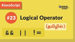 #23 - JavaScript Logical Operator - (தமிழில்) (Tamil) | JavaScript Course