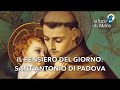 Le Parole dei Santi per oggi, 13 Giugno 2019 Sant'Antonio di Padova