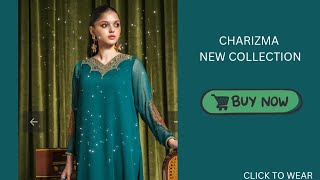 CHARIZMA NEW ARRIVALS 2024|| EASTERN DRESSES