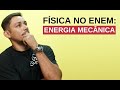 Física no Enem: Energia Mecânica - Brasil Escola