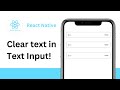 React Native - text input - how to clear text?