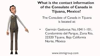 What is the contact information of the Consulate of Canada in Tijuana, Mexico?