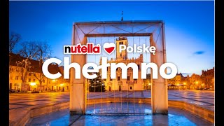 Nutella® Kocha Polskę - Chełmno