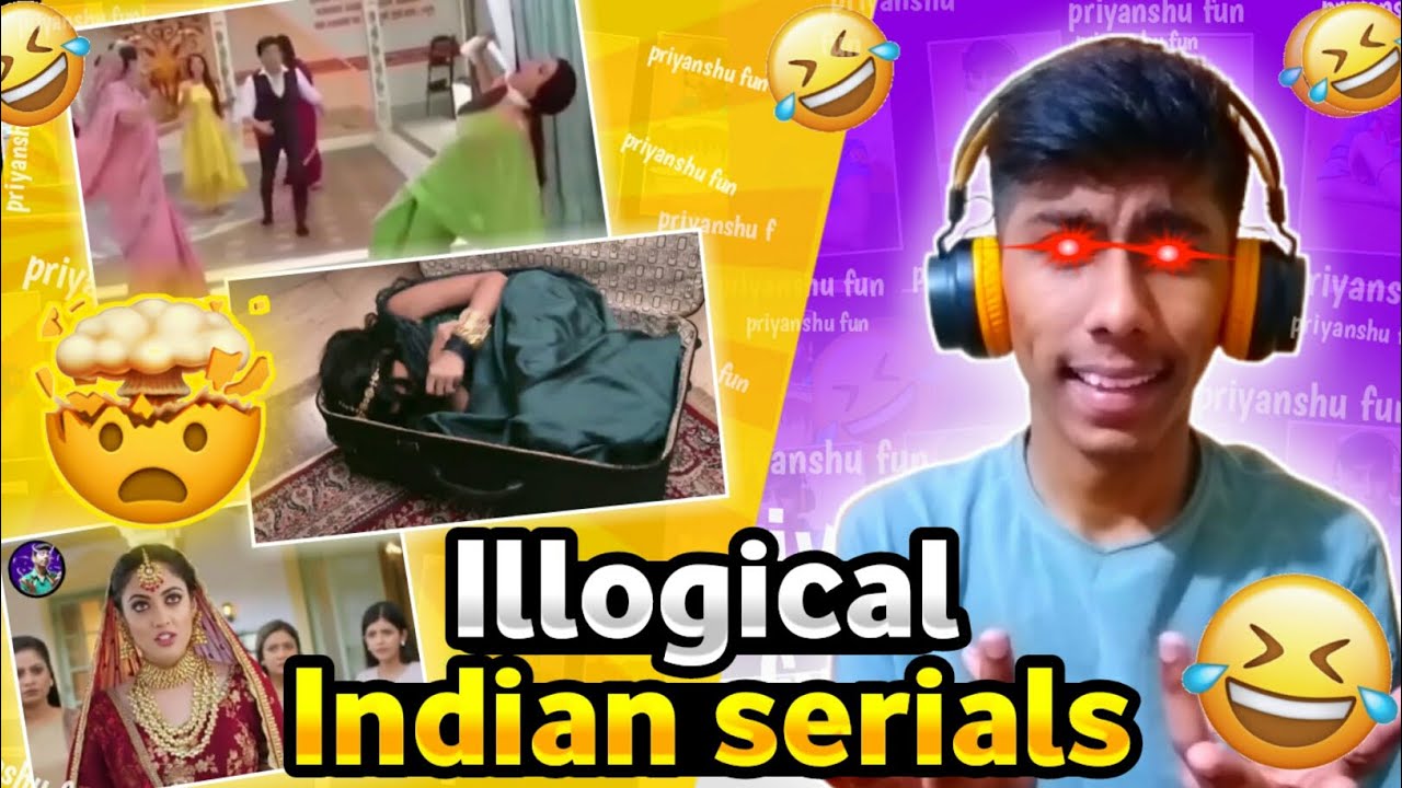 Indian TV Serials Illogical Scenes *Roast* | Funny Serials Scene ...