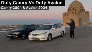 Duty Camry Vs Duty Avalon! Camry 2004 Yada Avalon 2004?!