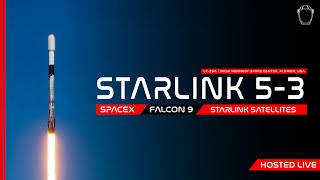 LIVE! SpaceX Starlink 5-3 Launch