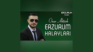 Erzurum Halayları (Sarı Kızın Saçlarına Kurban Olam)