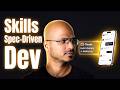 Skills and Spec-Driven Development | 8