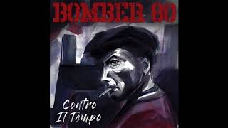 Bomber 80 - L'Amore Mio Non Muore