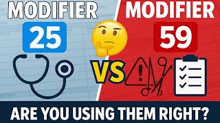 Modifier 25 vs Modifier 59 – What’s the Real Difference?