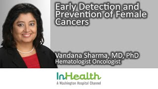 Early Detection & Prevention of Female Cancers
