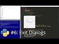 Python GUI Development #6 - Exit Dialogs