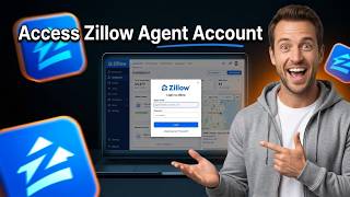 How To Access Your Zillow Agent Account [2026 Full Guide]