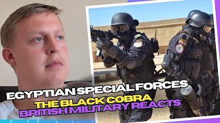 Egyptian Special Forces: The Black Cobra (British Military Reacts)