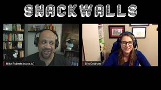 SnackWalls E71 Erin Orstrom: Confident Candidates Required!