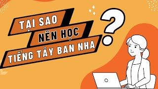 1001 lý do để học tiếng Tây Ban Nha | Tự học tiếng Tây Ban Nha