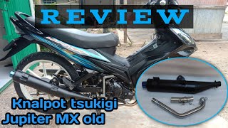 Knalpot Tsukigi Jupiter MX old || No Name Rasa Knalpot Power 🤫Yang bener ?🤔