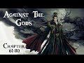 Against the Gods - Chapter • 61-80  audiobook [ ENGLISH ]