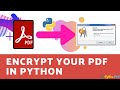 Password Protected PDF Using Python | Encrypt Your PDF
