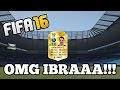 OMFG WE GET IBRA IN A PACK!! FIFA 16 ULTIMATE TEAM PACK OPENING!