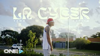 Tamo Activo - La Cyber (Video Oficial)