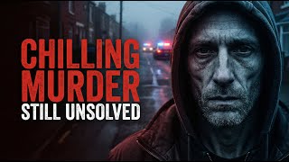 A Chilling UNSOLVED Nightmare—The Murders of Cheryl & Andy
