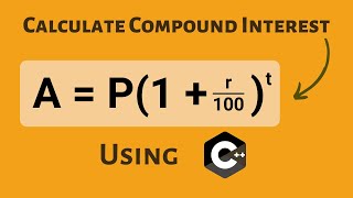 Compound Interest Calculator Using C++ | Source Code | #Code