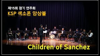 Children Of Sanchez - KSP 색소폰 앙상블(트럼펫 협연 곽다경)