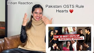 Top 30 OSTs Of Pakistani Dramas- Indian Reaction