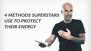 4 Methods Superstars Use To Protect Their Energy | Robin Sharma